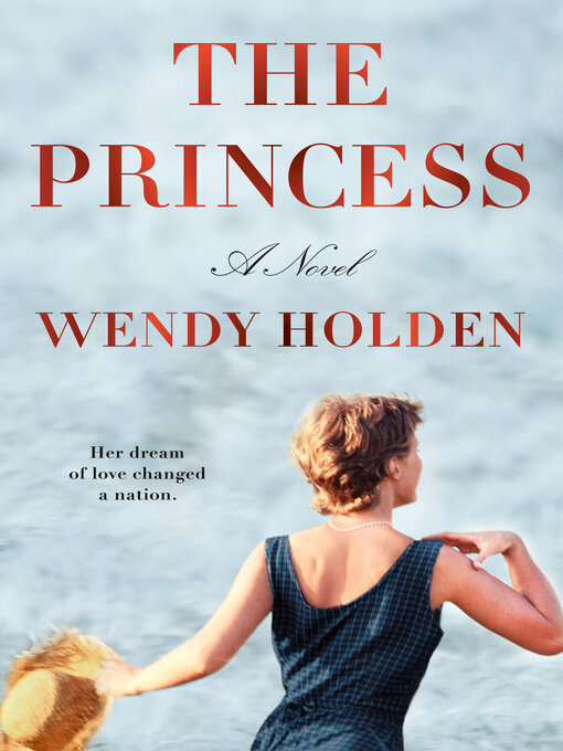 Title details for The Princess by Wendy Holden - Wait list